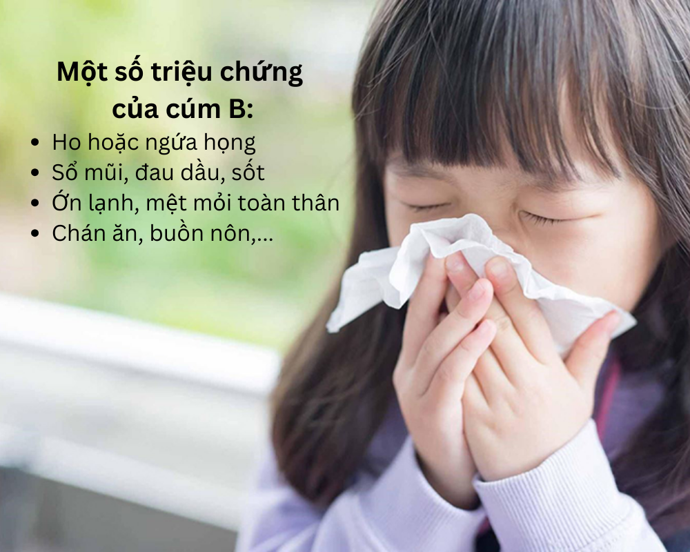 Một số triệu chứng của cúm B