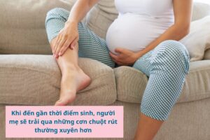 Người mẹ bị chuột rút nhiều hơn