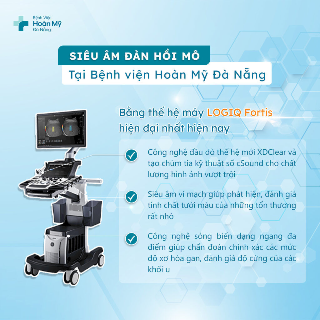 Bệnh viện Hoàn Mỹ Đà Nẵng đã được trang bị máy siêu âm cao cấp LOGIQ Fortis thế hệ mới nhất