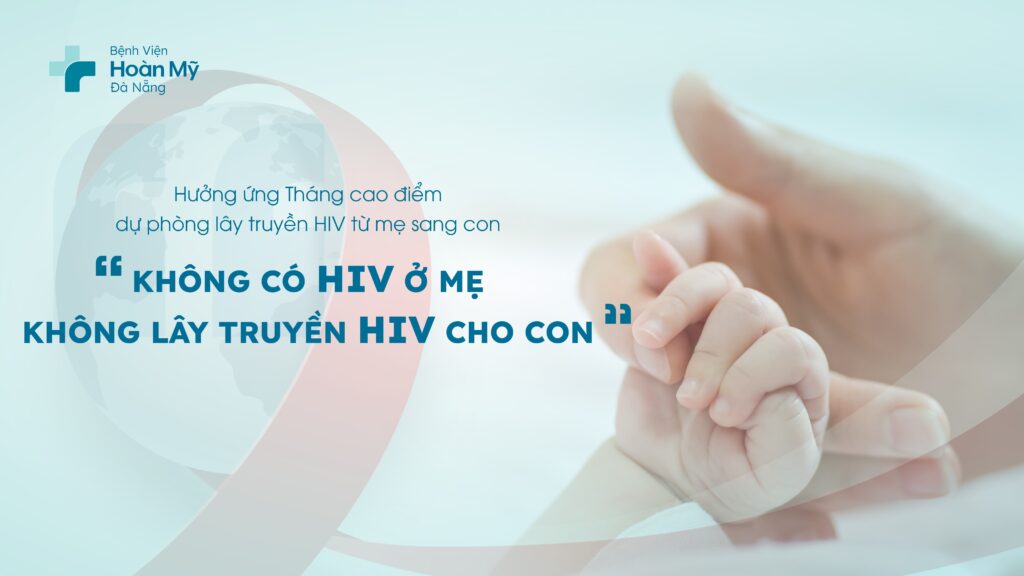 Dự phòng lây nhiễm sớm HIV cho phụ nữ tuổi sinh đẻ