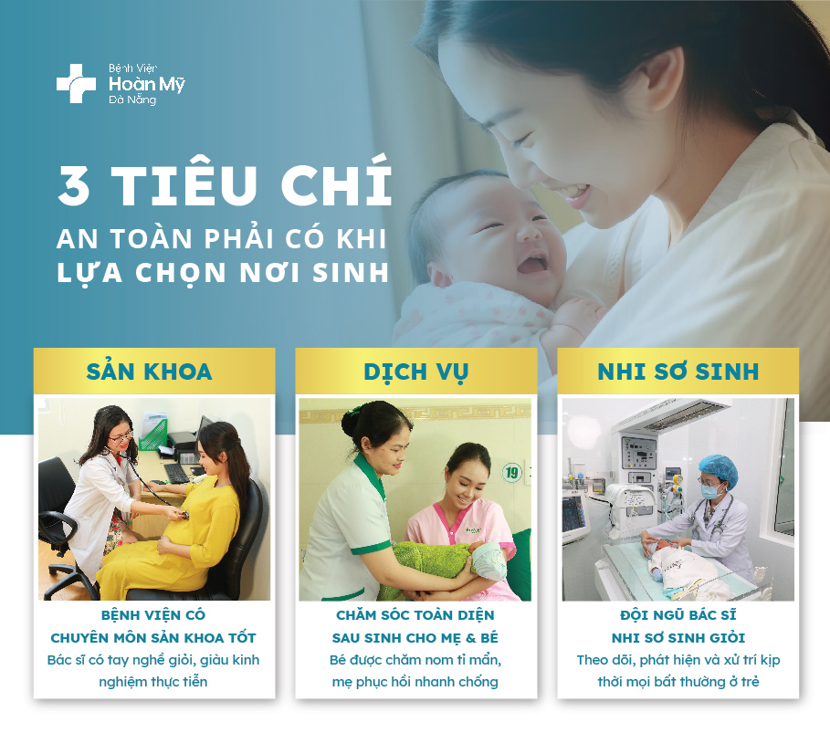 Sinh con nhàn tênh, an toàn cùng sinh trọn gói tại Bệnh viện Hoàn Mỹ Đà Nẵng