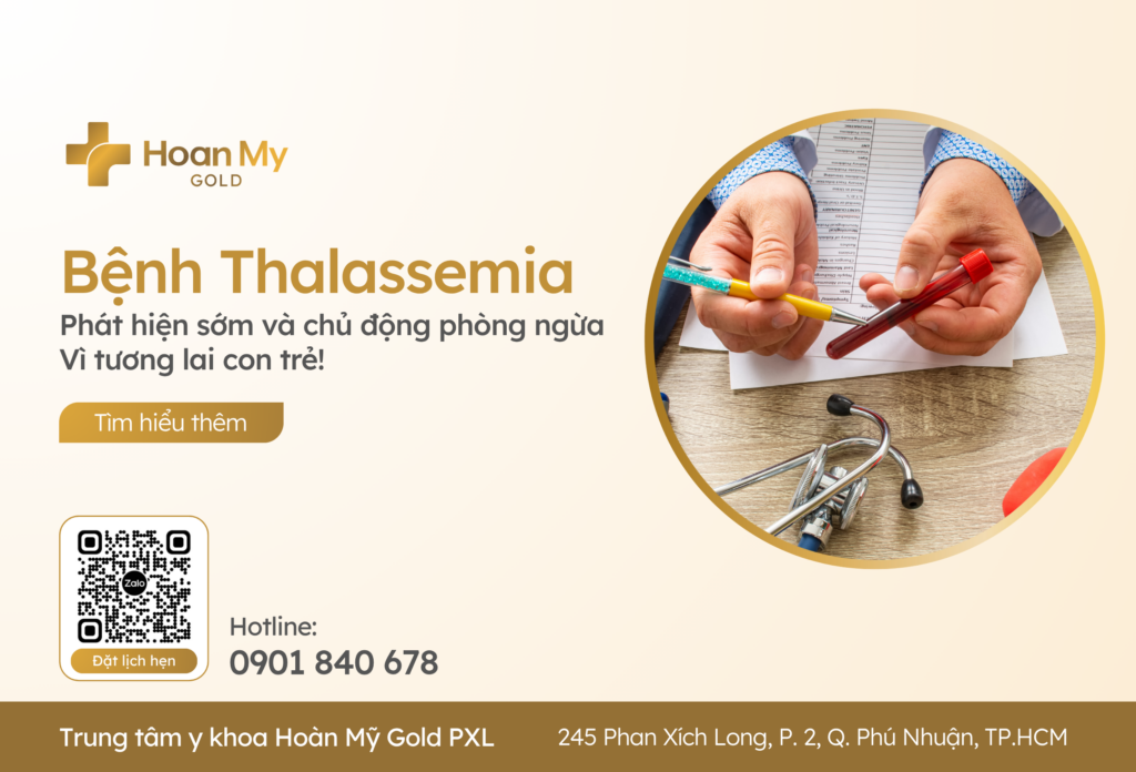 Bệnh Thalassemia: Phát hiện sớm và chủ động phòng ngừa — Vì tương lai con trẻ