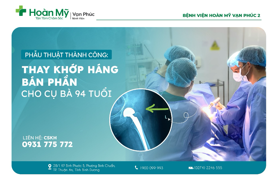 Thay khớp háng bán phần cho cụ bà 94 tuổi