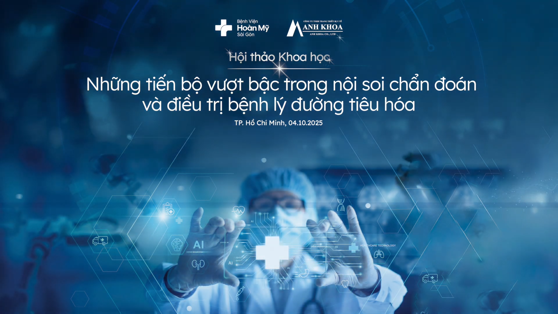 Hoàn Mỹ Sài Gòn – Hội thảo khoa học những tiến bộ vượt bậc trong nội soi tiêu hóa