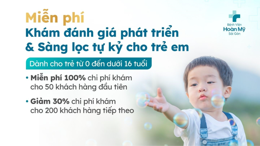 Miễn phí: Khám đánh giá phát triển & sàng lọc tự kỷ cho trẻ em 