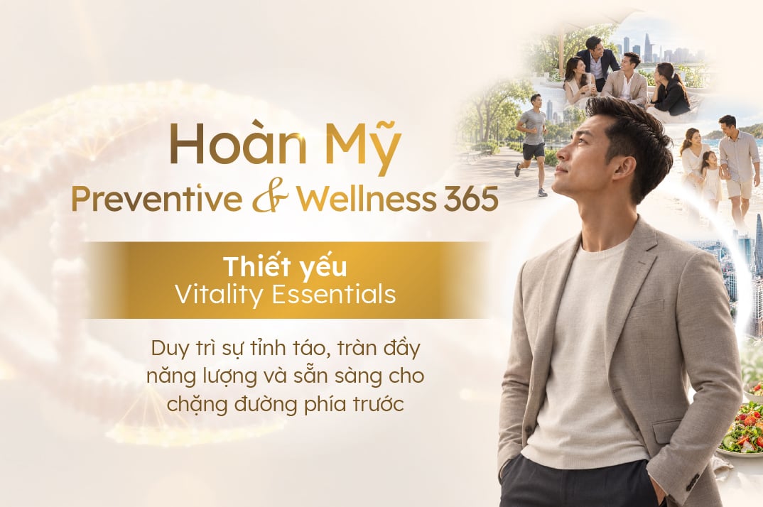 Hoàn Mỹ Preventive & Wellness 365 – Gói Vitality Essentials (Thiết yếu)